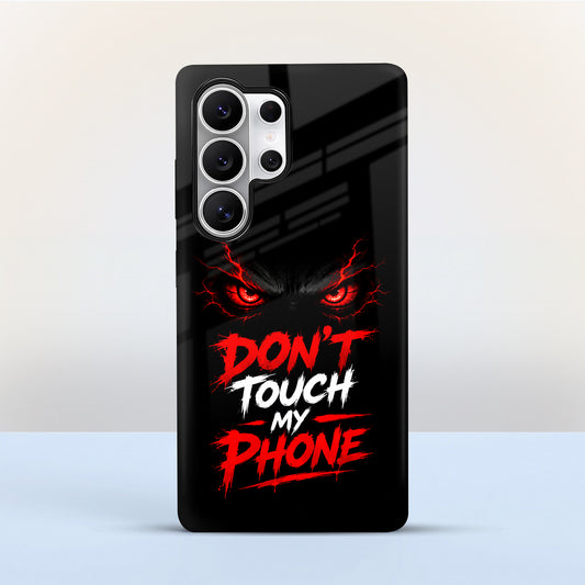 Samsung Galaxy S25 Ultra 5G Don't Touch My Phone Protective Case