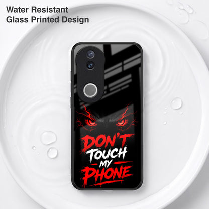 Vivo V50 5G Don't Touch My Phone Acrylic Glass Back Case
