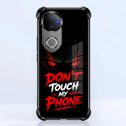 Vivo V50 5G Don't Touch My Phone Airbags Printed Back Case