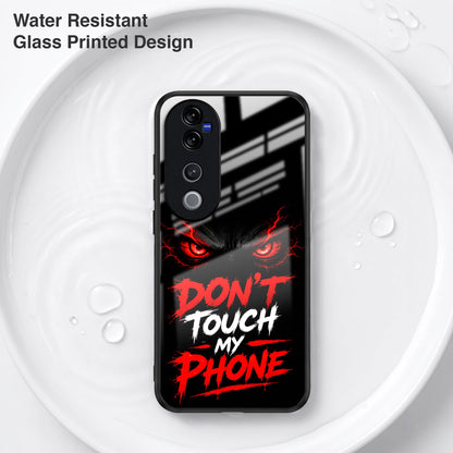 Vivo V40 Pro 5G Don't Touch My Phone Acrylic Glass Back Case